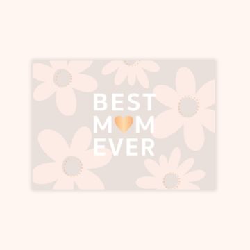 Muttertagskarte Best Mom Ever